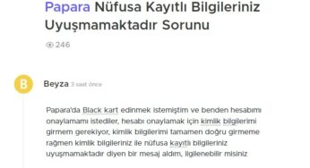 Papara Nüfusa Kayıtlı Bilgileriniz Uyuşmamaktadır Sorunu